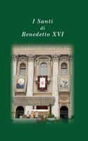 I Santi di Benedetto XVI